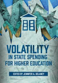 Volatility in State Spending for Higher Education | AERA eBooks