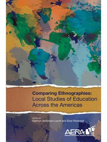 Cover of Comparing Ethnographies: Local Studies of Education Across the Americas