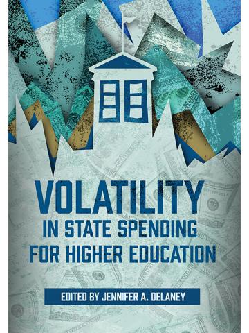 Cover of Volatility in State Spending for Higher Education